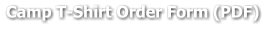 Camp T-Shirt Order Form (PDF)
