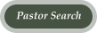 Pastor Search