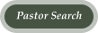 Pastor Search