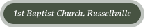 1st Baptist Church, Russellville