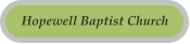 Hopewell Baptist Church