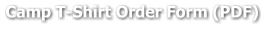 Camp T-Shirt Order Form (PDF)